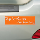 Dogs OEigenaars Katten Personeel Funny Humor Bumpe Bumpersticker (Op auto)