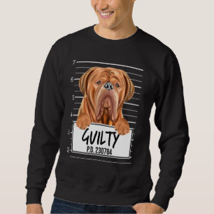 Dogues De Bordeaux Mugshot Guilty Dog Trui