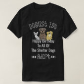 Dogust 1st August Universal Shelter Dogs Birthday T-shirt (Design voorkant)