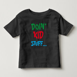 Doin' Kind spul ... T-Shirt