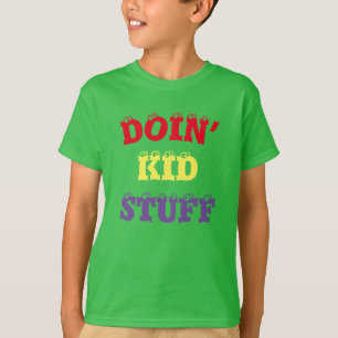 Doin' Kind spul ... T-Shirt