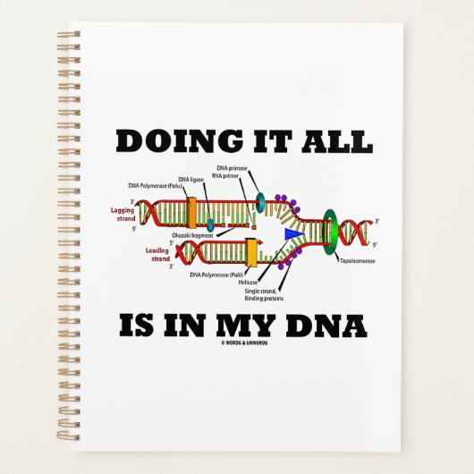 Doing It All Is In My ADN Humour biology (Devant)