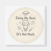 Doing My Best. It’s Not Much Magneet (Voorkant)
