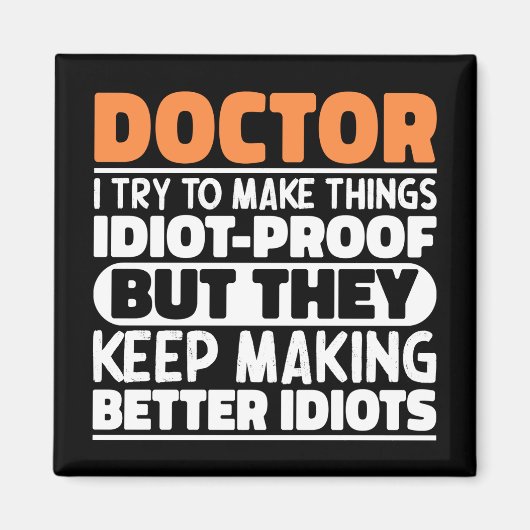 Dokter, ik probeer dingen grappig te maken magneet (Voorkant)