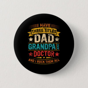Dokter Opa voor Mannen Grappige Dokter Papa Vaders Ronde Button 5,7 Cm