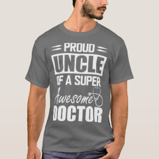 Dokters Oom Trots Oom van een super geweldige dokt T-shirt