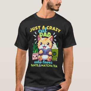 Dol Cat Dad Die van Gamen Houdt Planten Matcha Lat T-shirt