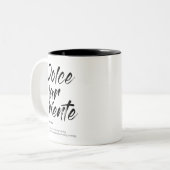 Dolce far niente - Two-Tone Mok (Voorkant links)
