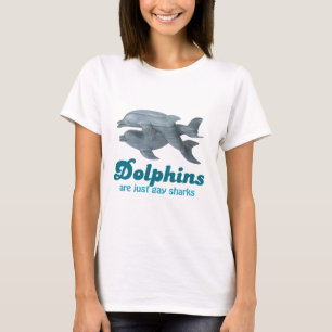 Dolfijnen zijn gewoon homoseksuele haaien t-shirt