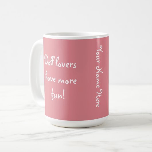 Doll Lovers heeft een Mok met een devies-lo dollar (Voorkant links)