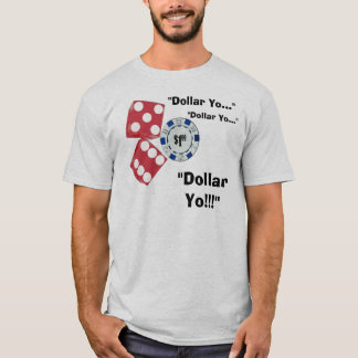 Dollar! T-shirt