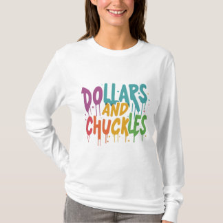 Dollars en grinniken t-shirt