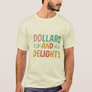 Dollars en lekkernijen t-shirt