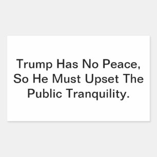 Dolle Domme Trump Heeft Geen Vrede Hankamer Artjun Rechthoekige Sticker