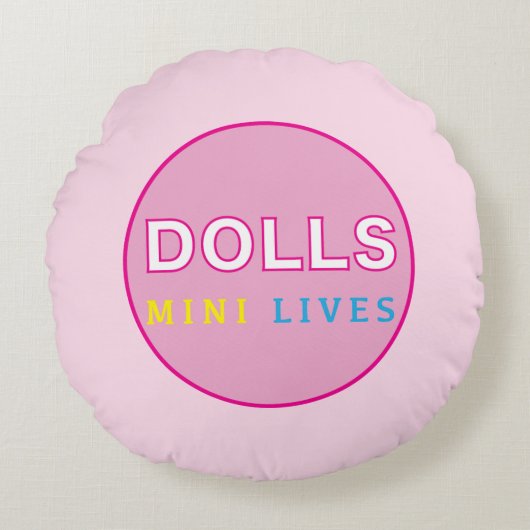 Dolls Mini Lives Officiële ronde kussen (Voorkant)
