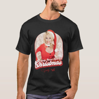 Dolly Parton komt thuis voor Kerstmis T-shirt