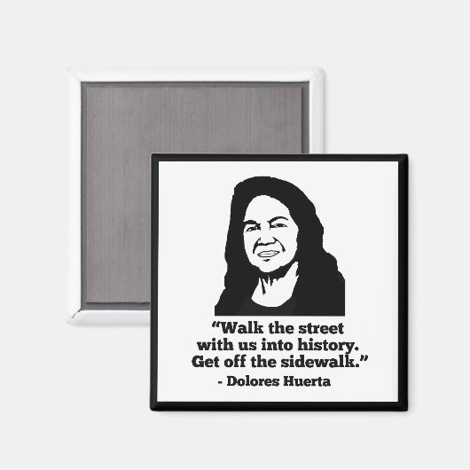 Dolores Huerta Magnet Magneet (Voorkant / Achterkant)