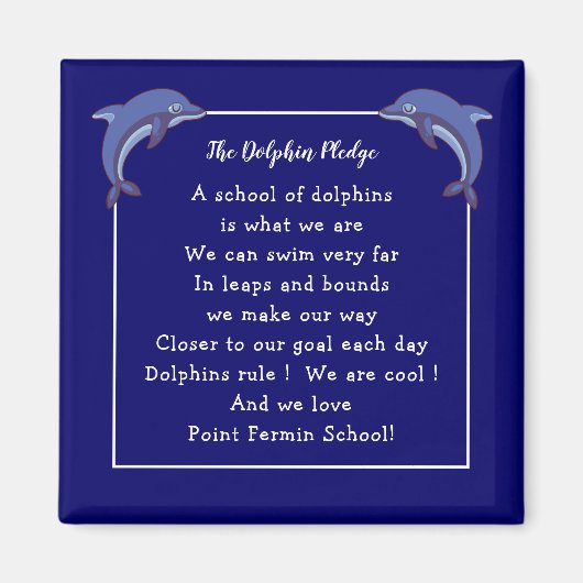 Dolphin Pledge - School Motto en Logo Magneet (Voorkant)