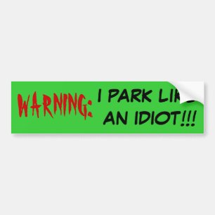 Domein Parking Idiot Sticker