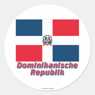Dominikanische Republiek Flagge mit Namen Ronde Sticker