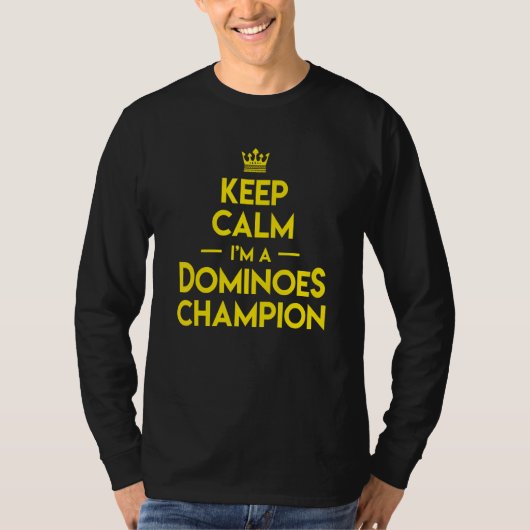 Domino Match Player Keep Calm I'n Dominoes Champ T-shirt (Voorkant)