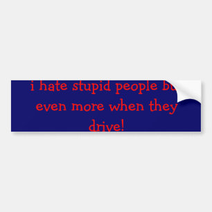 domme mensen bumpersticker