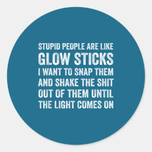 Domp als Glow Sticks Sarcasme Ronde Sticker