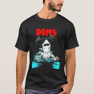 Doms Shark Gym Fitness Gewichtheffen Bodybuilding T-shirt