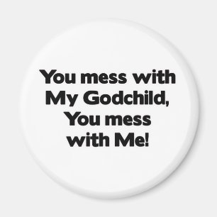 Don't Macht met Mijn Godchild Magneet