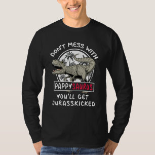 Don knoeien met Pappysaurus krijg je jurassicked T-shirt
