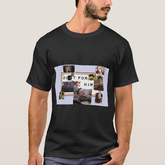 Don Malarkey - Doe het voor hem T-shirt (Voorkant)