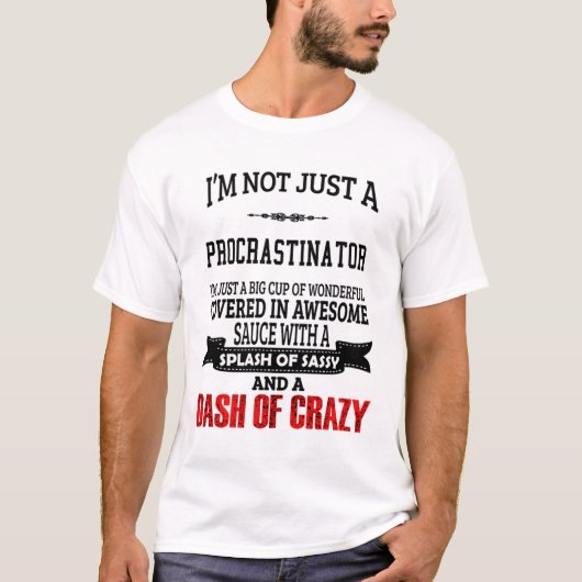 Don/Présentateur De T-Shirt Procrastinator, Citati (Devant)