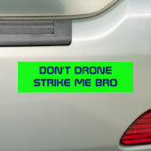 DON STRIKE ME NIET. BUMPERSTICKER (Op auto)