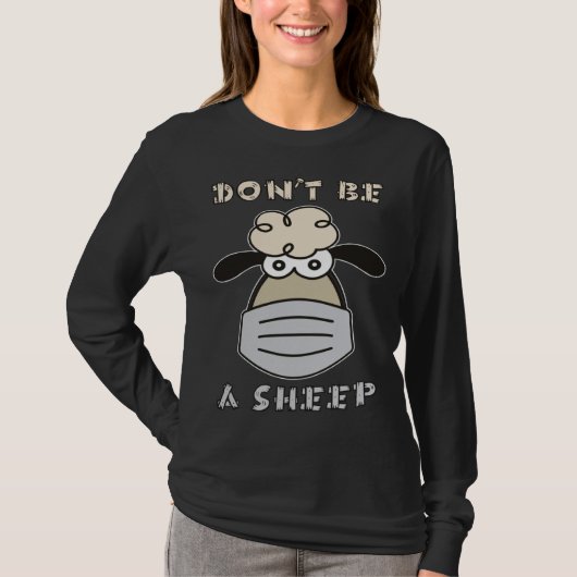 Don t Be A Sheep T-shirt (Voorkant)