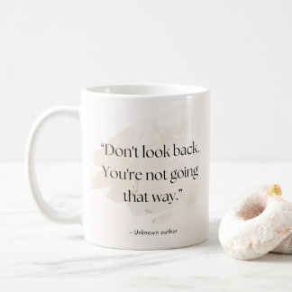 Don’t Look Back Quote Mug – Add Name  Koffiemok