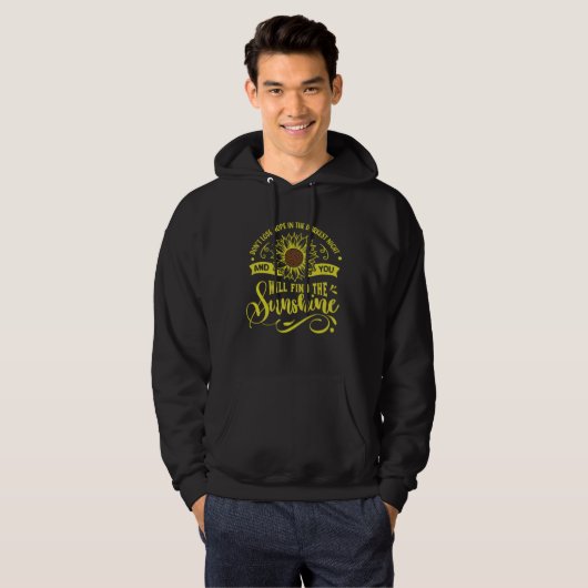 Don t Lose Hope Find Sunshine Sunflower Positivity Hoodie (Voorkant volledig)