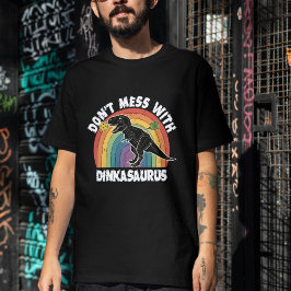 Don’t Mess With Dinkasaurus Pickleball T-shirt