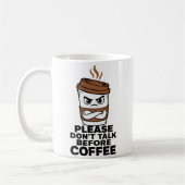 Don’t Talk Before Coffee Funny Mug (Gauche)