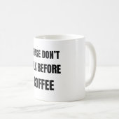 Don’t Talk Before Coffee Funny Mug Introvert (Devant droit)