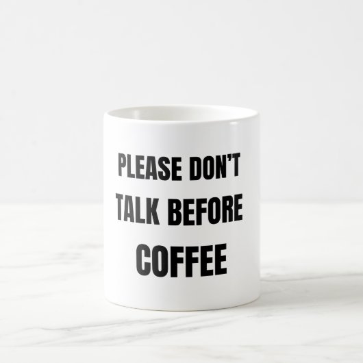 Don’t Talk Before Coffee Funny Mug Introvert (Centre)