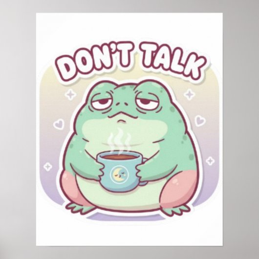 Don’t Talk Frog Poster Cute Annoyed Frog Meme Aest (Devant)