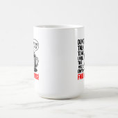 Don’t Talk to Me Until This Mug is Empty (Centre)