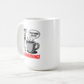 Don’t Talk to Me Until This Mug is Empty (Devant gauche)