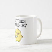 Don’t Touch My Mug – Cute Funny Coffee Mug (Devant droit)
