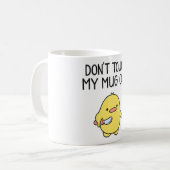 Don’t Touch My Mug – Cute Funny Coffee Mug (Devant gauche)