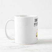 Don’t Touch My Mug – Cute Funny Coffee Mug (Gauche)