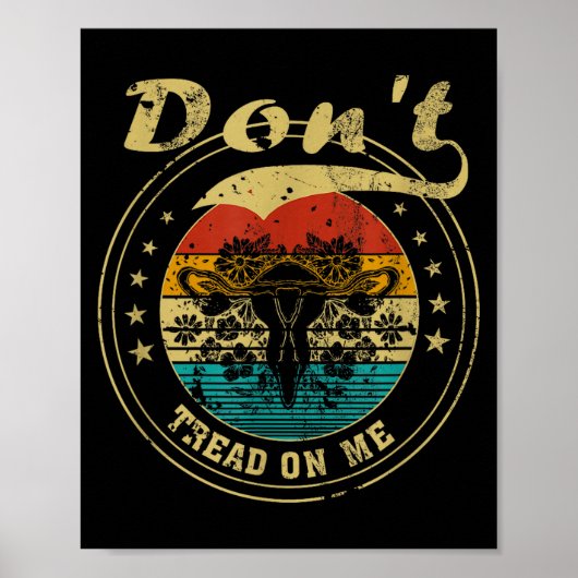 Don’t Tread On Me Uterus  Poster (Voorkant)