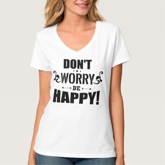 "Don’t Worry Be Happy” women’s T-shirt (Devant)