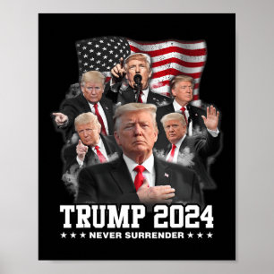Donald J Trump 2024 Nooit Overgave 1 Poster