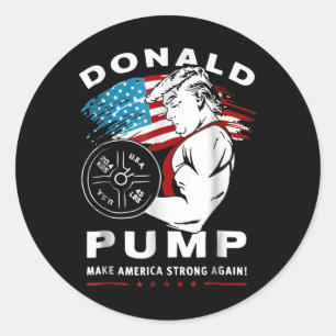 Donald Pump Make America Strong Again Ronde Sticker